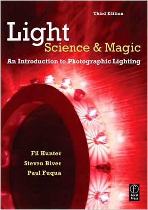 "Light -- Science & Magic: An Introduction to Photographic Lighting",
third edition, by Fil Hunter, Steven Biver, and Paul Fuqua